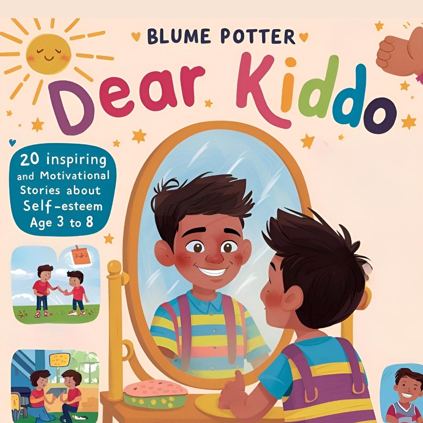 Knjiga Dear Kiddo Blume Potter