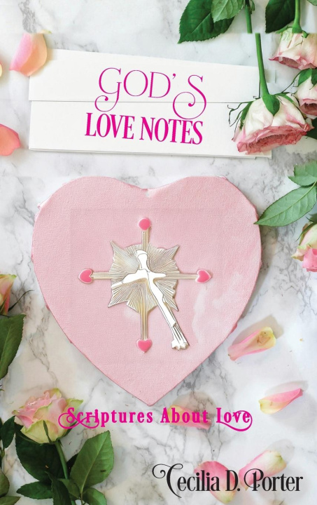 Knjiga GOD'S LOVE NOTES! Cecilia D. PORTER