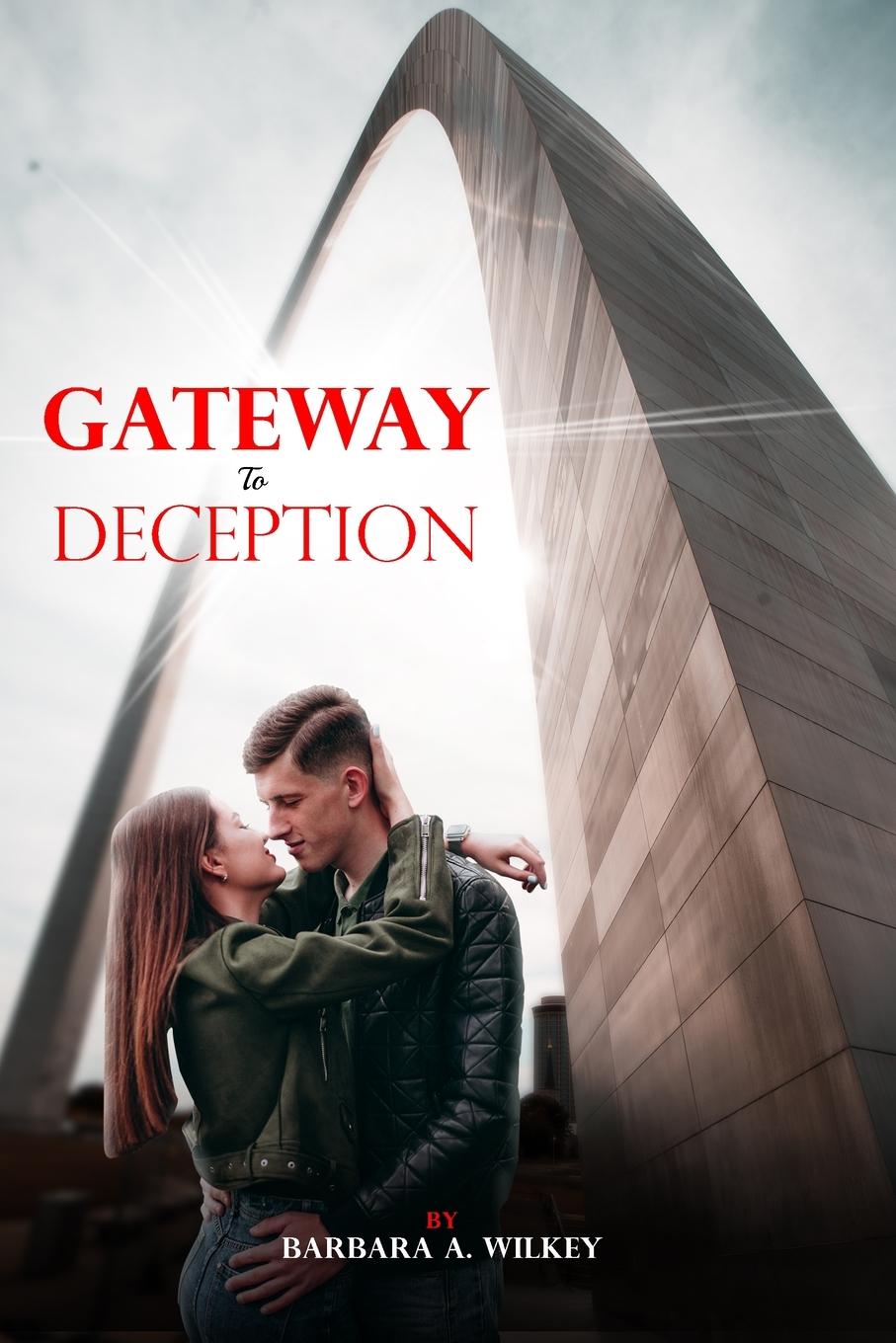 Knjiga Gateway to Deception Barbara A Wilkey
