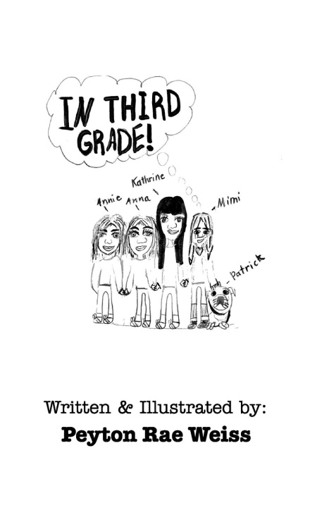 Knjiga In Third Grade Peyton Rae Weiss