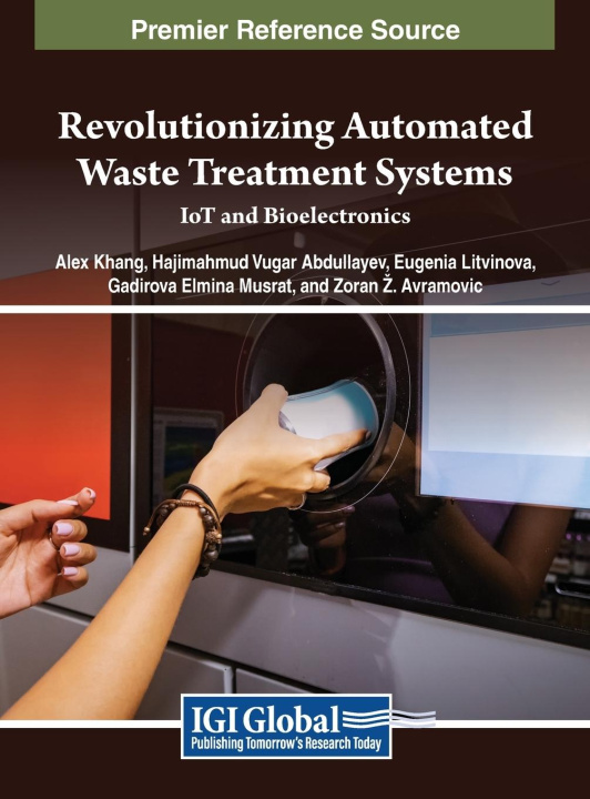 Книга Revolutionizing Automated Waste Treatment Systems Eugenia Litvinova