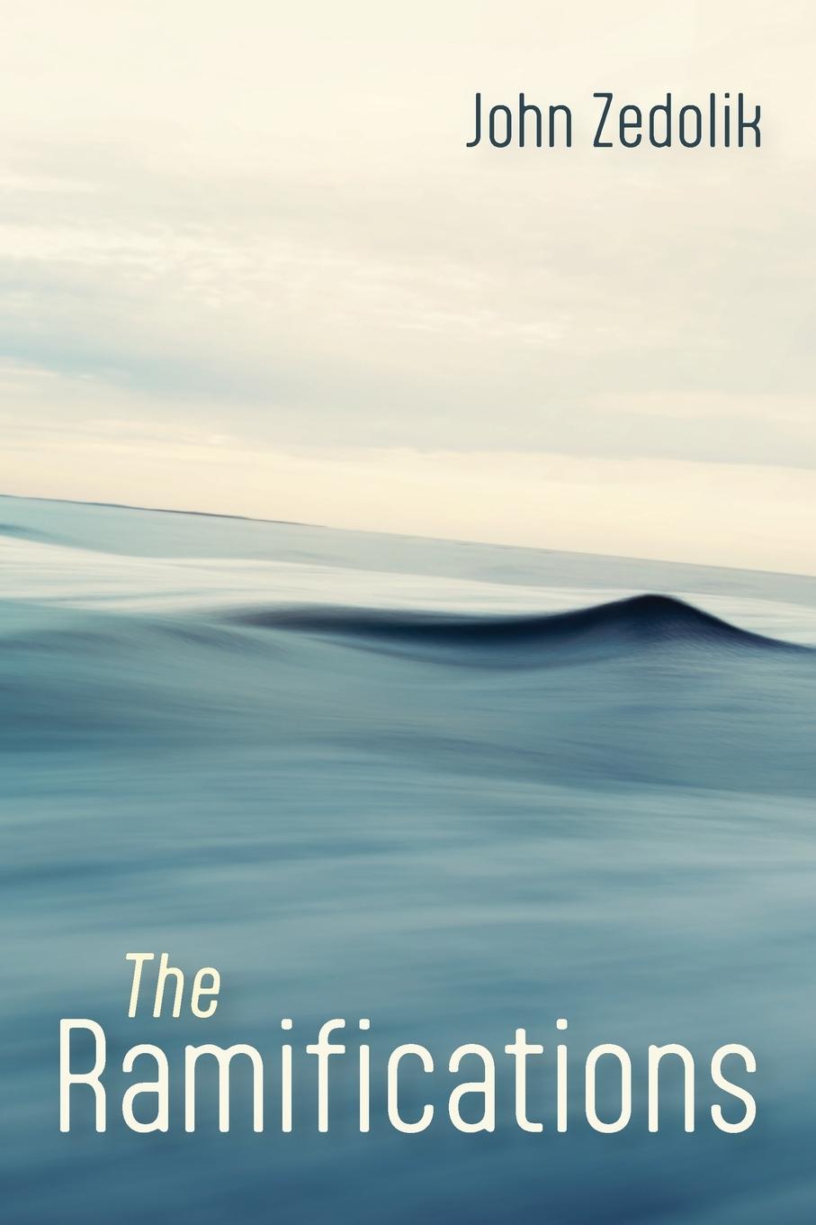 Knjiga The Ramifications John Zedolik
