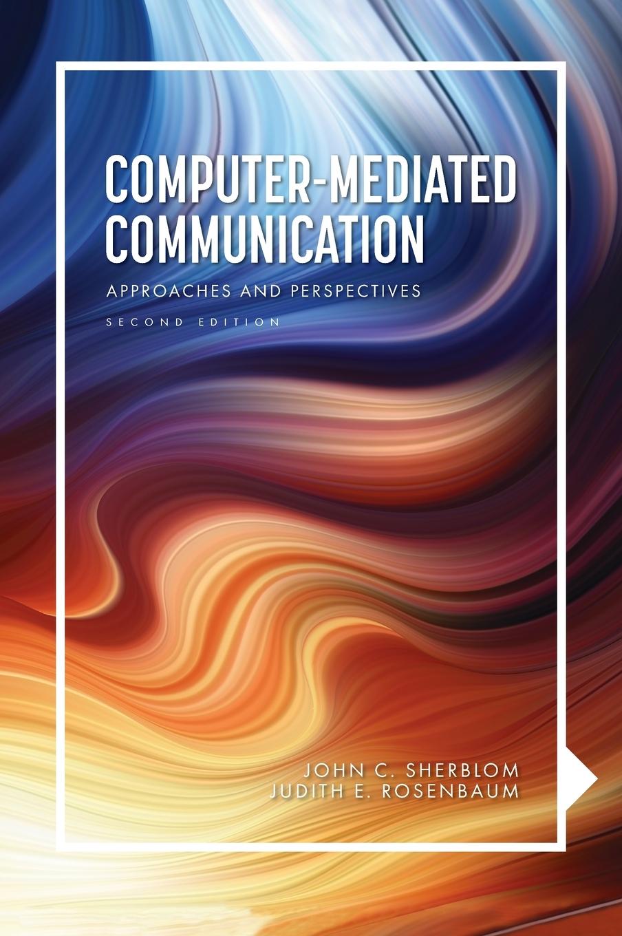 Knjiga Computer-Mediated Communication Judith Rosenbaum-Andre