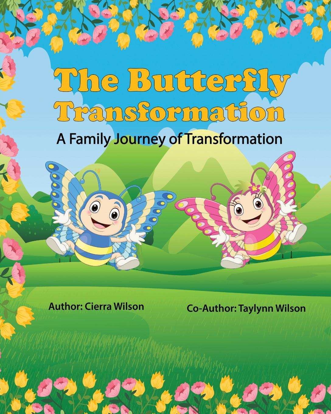 Knjiga The Butterfly Transformation Taylynn Wilson