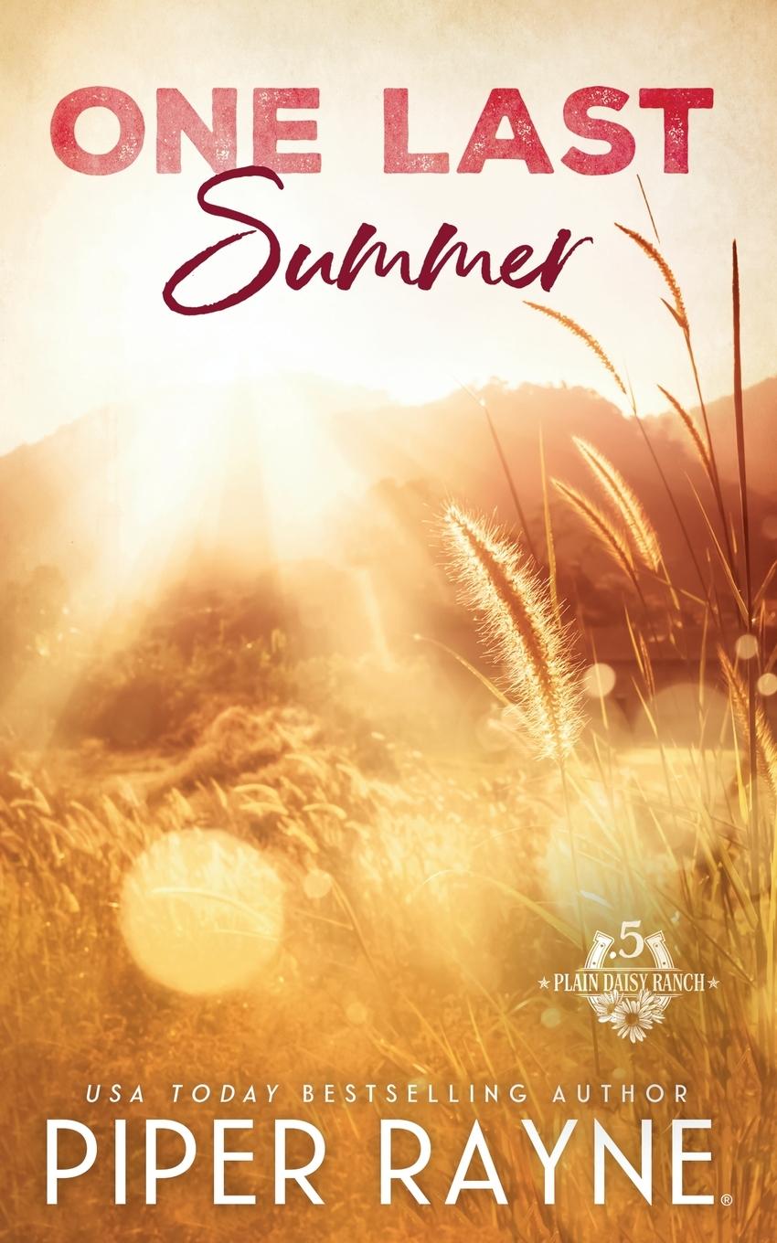 Book One Last Summer Piper Rayne