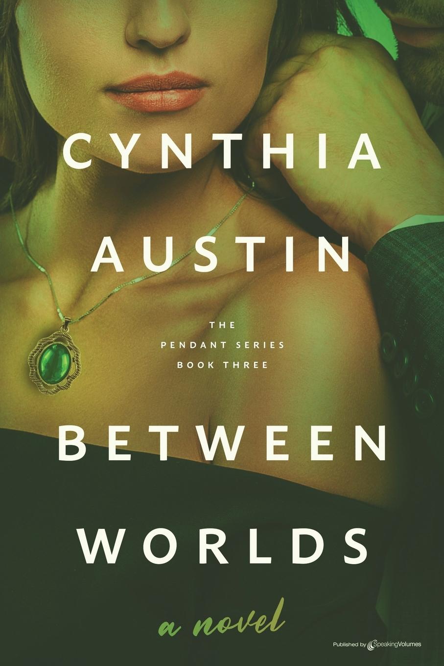 Knjiga Between Worlds Cynthia Austin