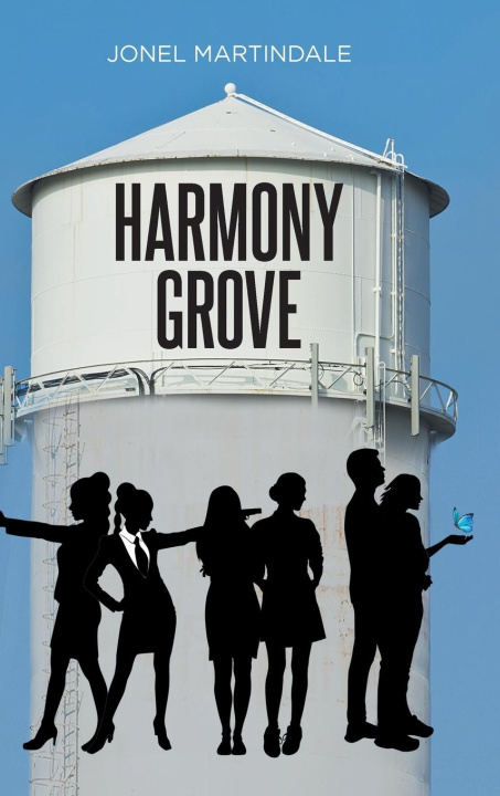 Knjiga Harmony Grove Jonel Martindale
