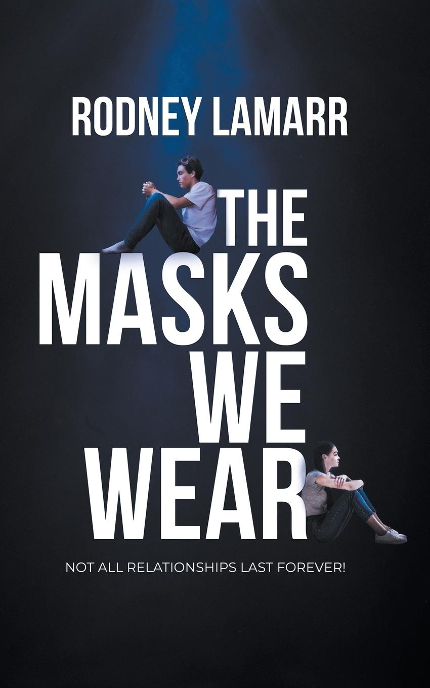 Knjiga The Masks We Wear Rodney LaMarr