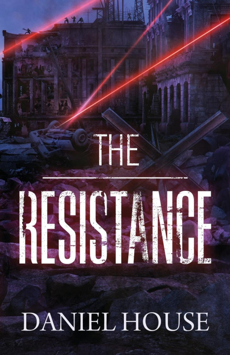 Knjiga The Resistance Daniel House