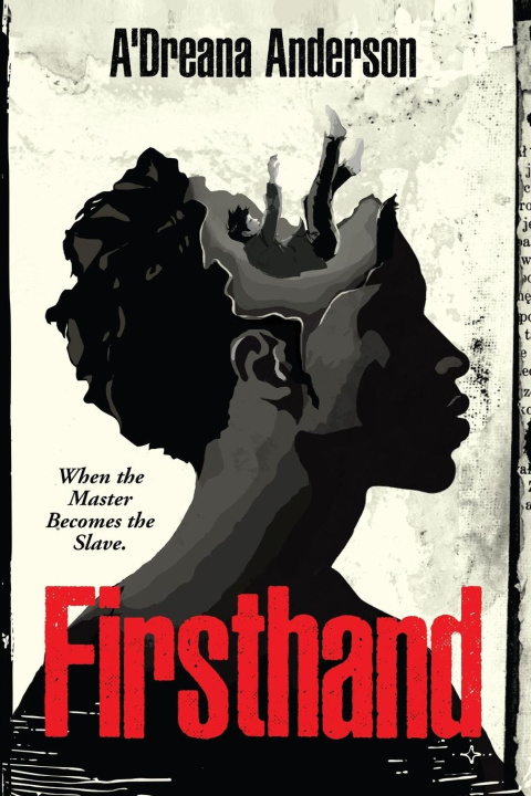 Knjiga Firsthand A'Dreana Anderson