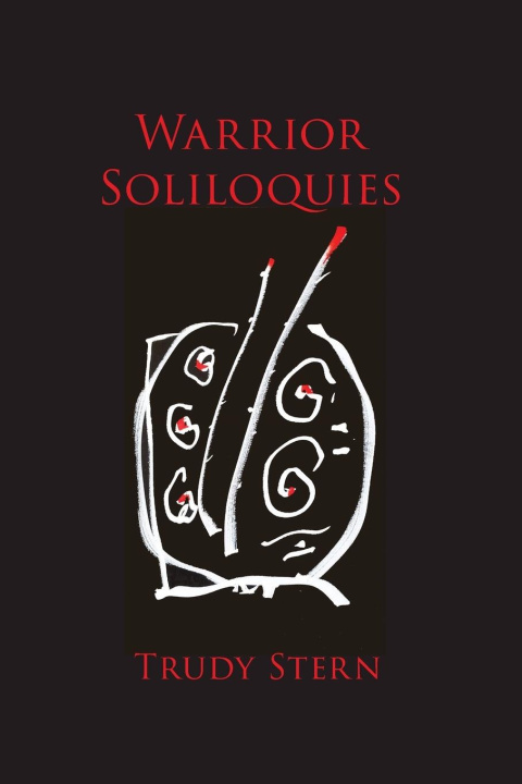 Knjiga Warrior Soliloquies Trudy Stern
