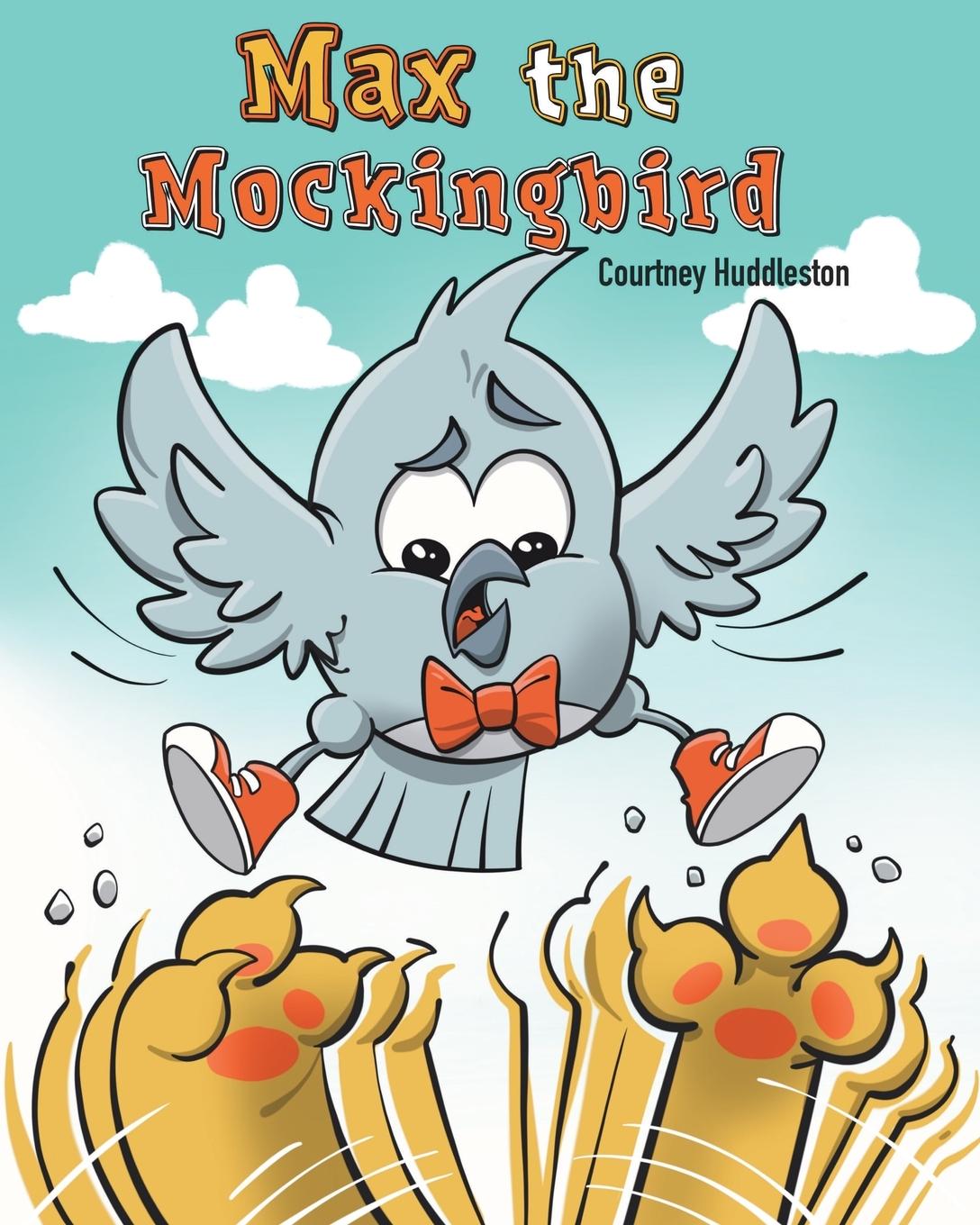 Knjiga Max the Mockingbird Courtney Huddleston