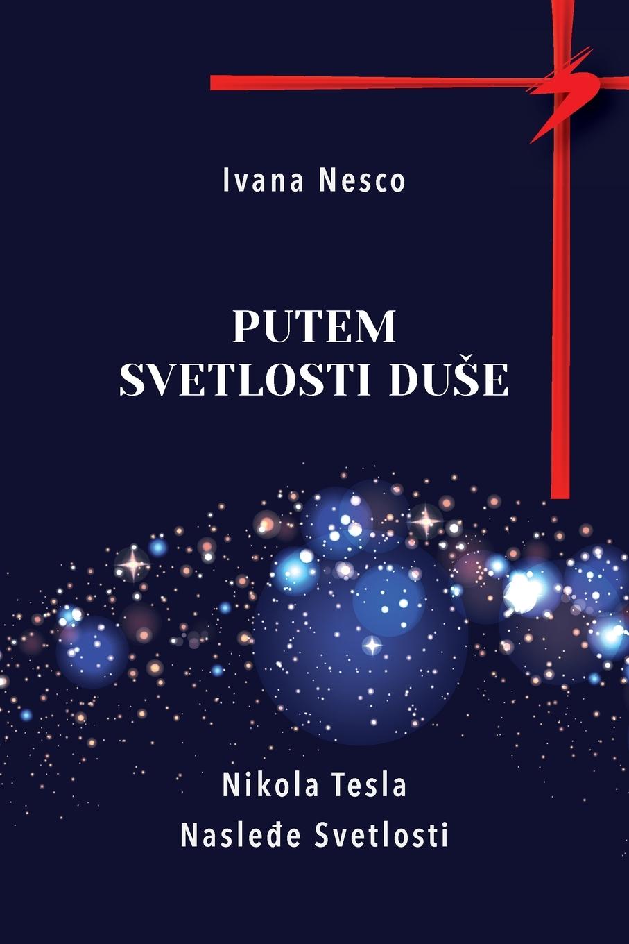 Buch Putem Svetlosti Du?e Ivana Nesco