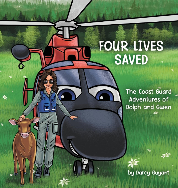 Knjiga Four Lives Saved Darcy Guyant