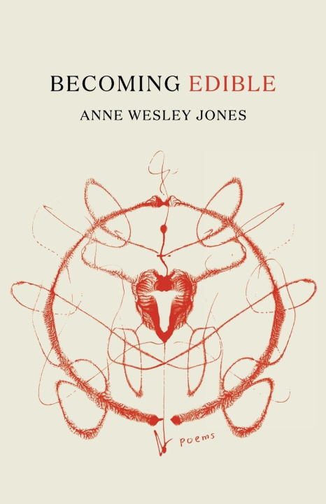 Knjiga BECOMING EDIBLE Anne Wesley Jones