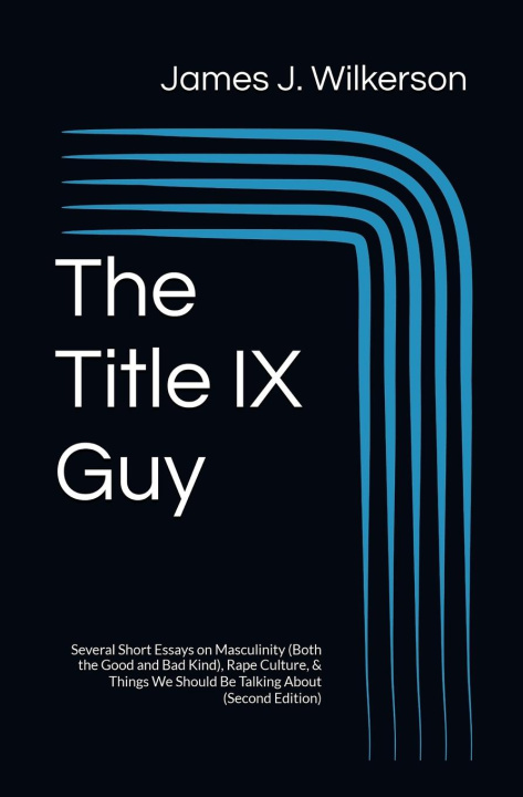 Könyv The Title IX Guy (Second Edition) Wilkerson