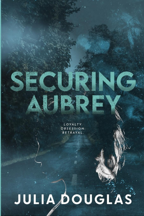 Knjiga Securing Aubrey Julia Douglas
