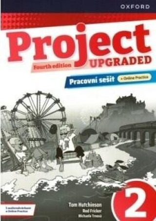 Kniha Project Fourth Edition Upgraded edition 2 Pracovní sešit s Online Practice Tom Hutchinson