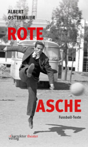 Carte Rote Asche Albert Ostermaier