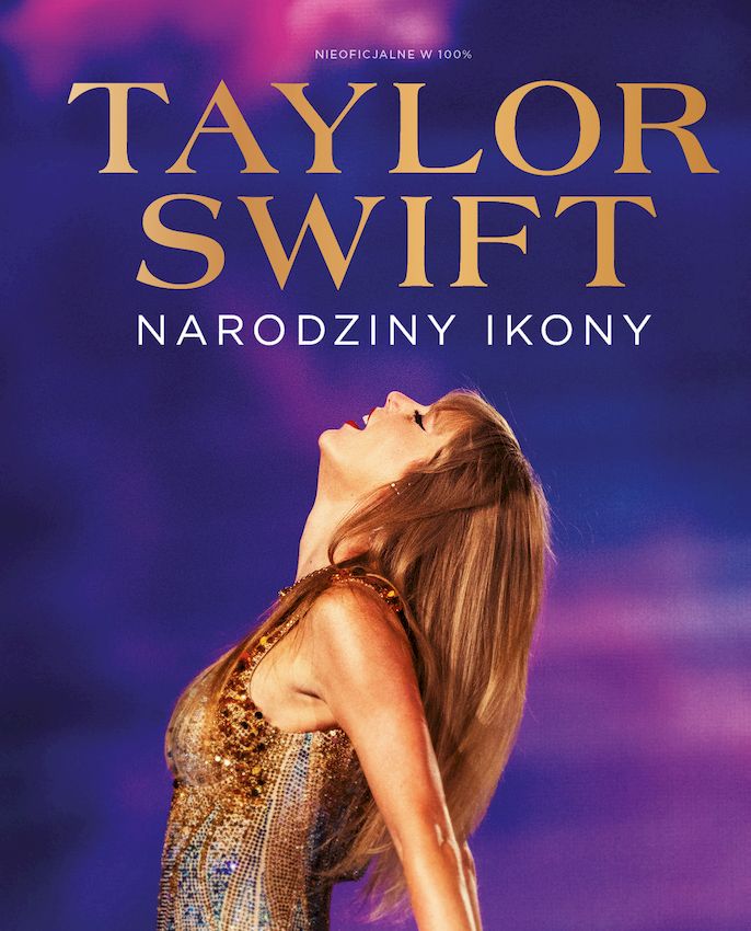 Kniha Taylor Swift Narodziny Ikony 