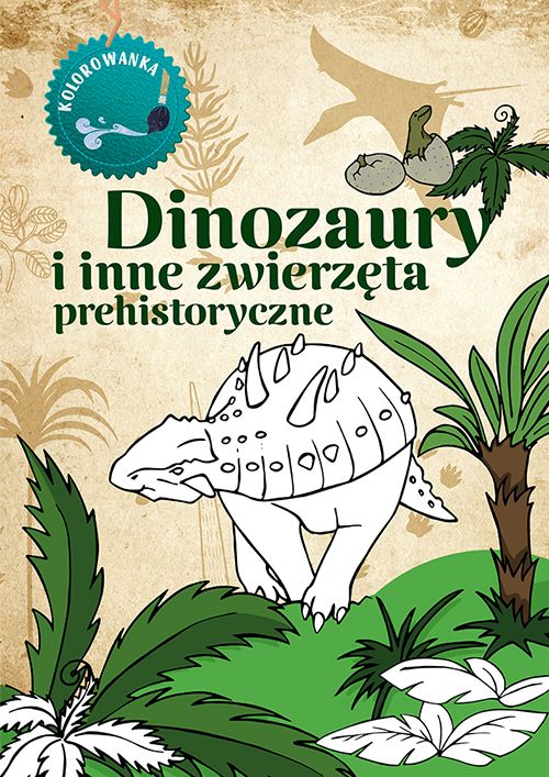 Buch Dinozaury. Kolorowanka Kopiec Sekieta Katarzyna