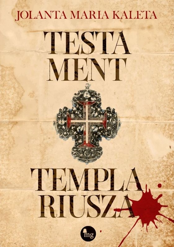 Book Testament templariusza Kaleta Jolata Maria
