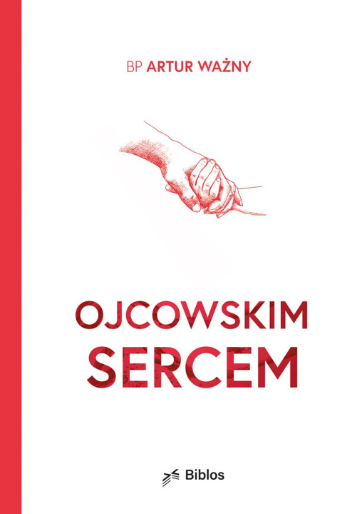 Book Ojcowskim sercem Ważny Artur