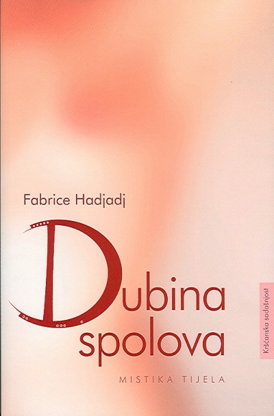 Knjiga Dubina spolova Fabrice Hadjadj