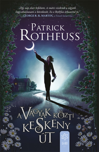 Könyv A vágyak közti keskeny út Patrick Rothfuss