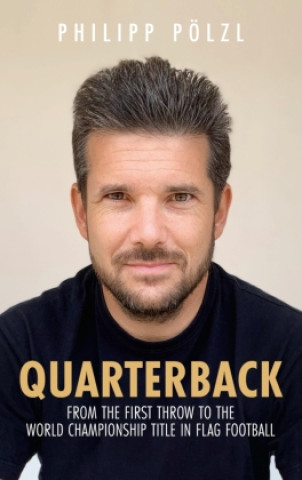 Buch Quarterback Philipp Pölzl