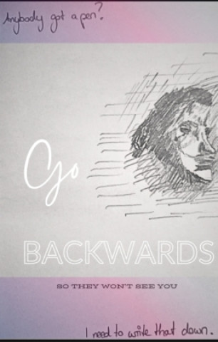 Könyv Go Backwards Lilijanea J.