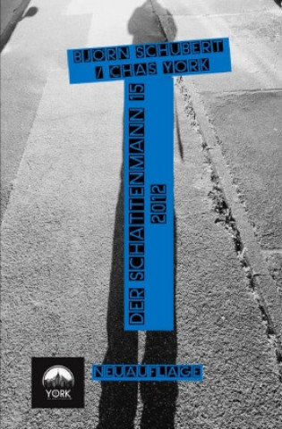 Knjiga Chas York - Der Schattenmann 14 Chas York