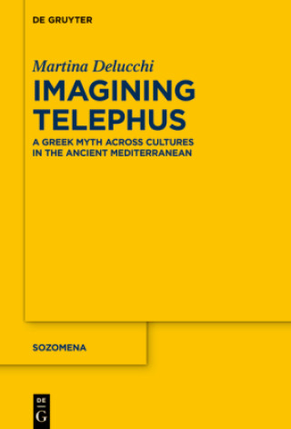 Book Imagining Telephus Martina Delucchi