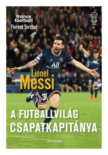 Kniha Lionel Messi Florent Torchut