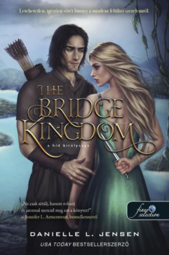 Könyv The Bridge Kingdom - A híd királysága Danielle L. Jensen