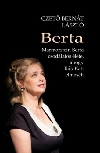 Knjiga Berta Czető Bernát László
