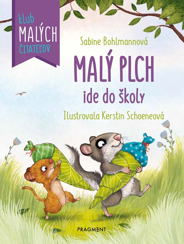 Kniha Malý plch ide do školy Sabine Bohlmannová