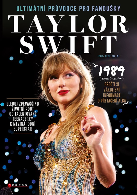 Книга Taylor Swift: Ultimátní průvodce pro fanoušky 