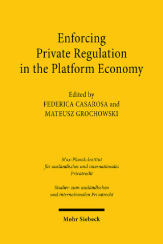 Buch Enforcing Private Regulation in the Platform Economy Federica Casarosa