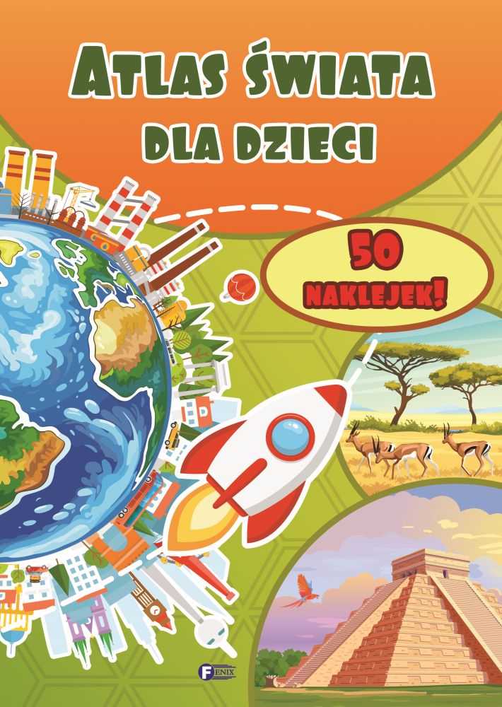 Książka Atlas świata dla dzieci Opracowanie zbiorowe