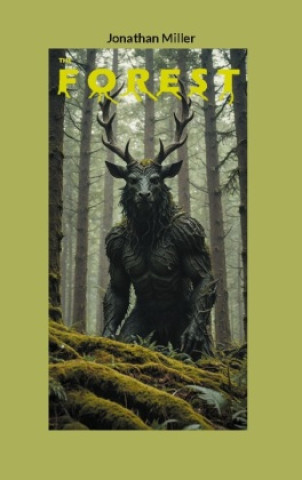 Knjiga The Forest Jonathan Miller