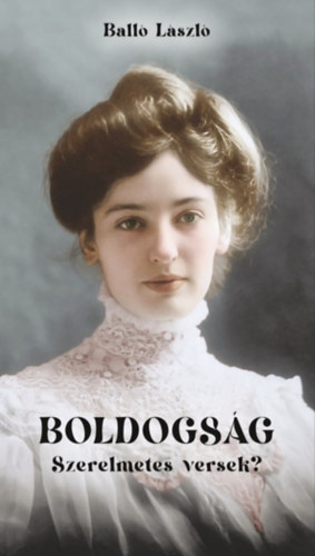 Knjiga Boldogság Balló László