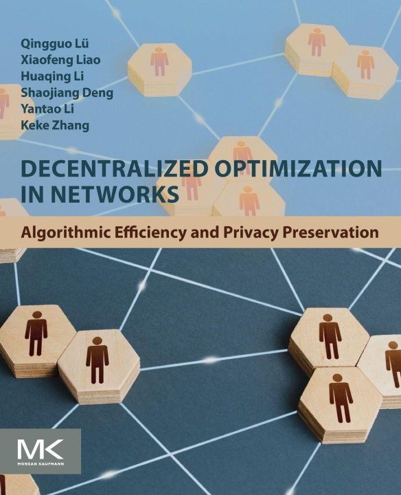 Book Decentralized Optimization in Networks Qingguo Lu
