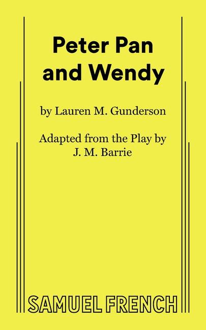 Kniha Peter Pan and Wendy Gunderson