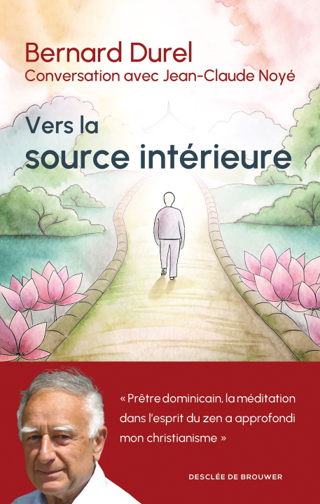 Boek Vers la source intérieure Bernard Durel