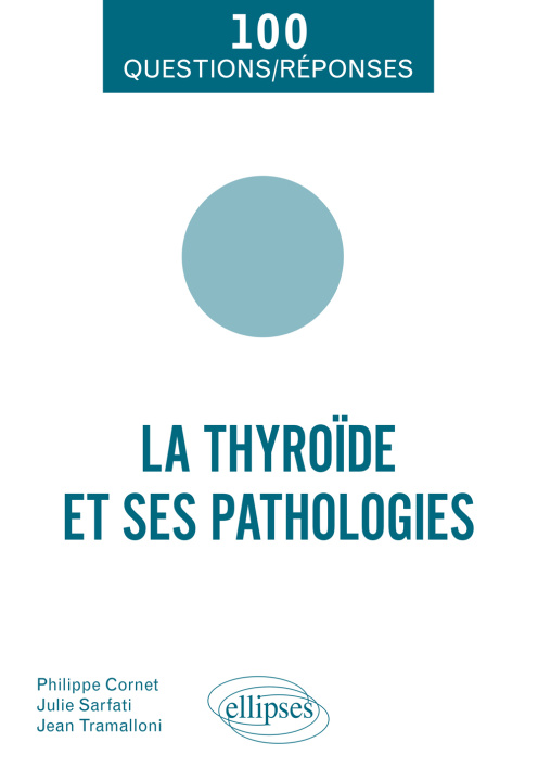 Buch La thyroïde et ses pathologies Cornet