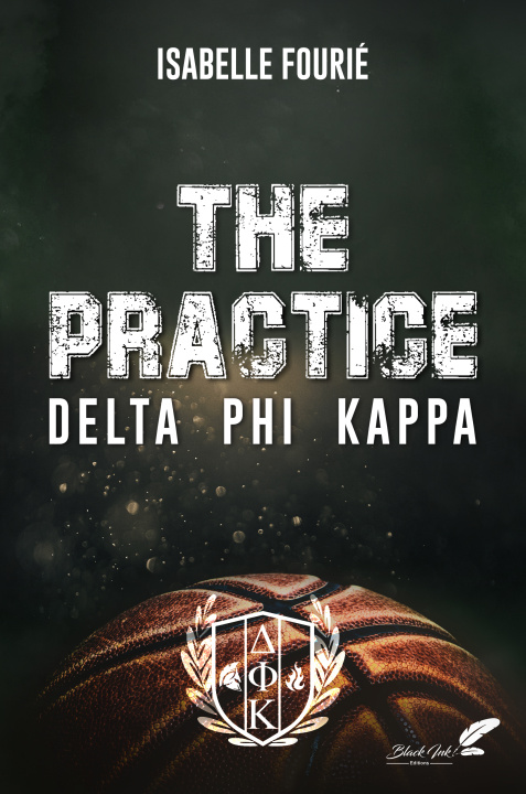 Knjiga THE PRACTICE : DELTA PHI KAPPA FOURIE ISABELLE