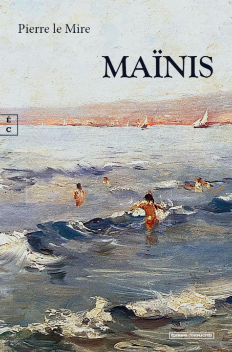 Knjiga MAINIS LE MIRE PIERRE