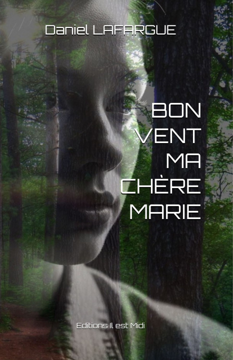 Kniha Bon vent ma chère Marie LAFARGUE