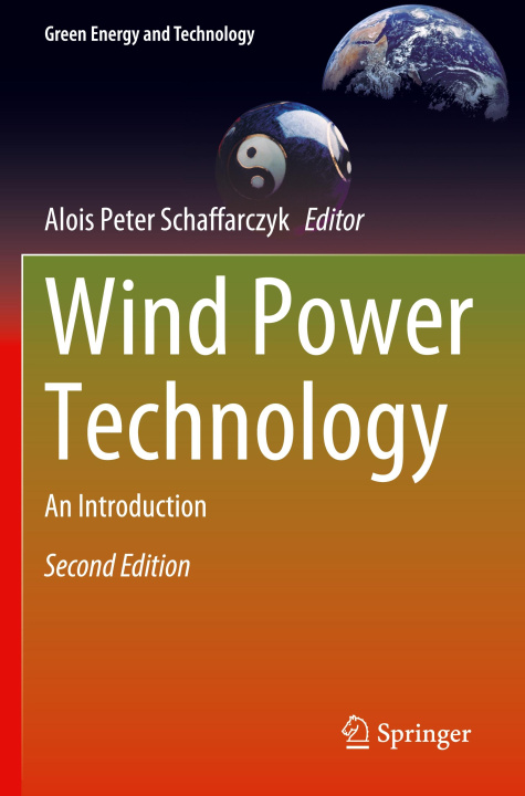 Knjiga Wind Power Technology Alois Peter Schaffarczyk